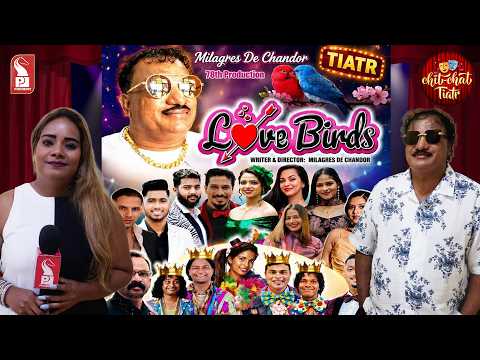 Love Birds | Milagres De Chandor | Chit Chat Tiatr | Epi 27 | 170626