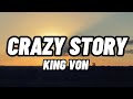 KING VON CRAZY STORY OFFICIAL LYRICS