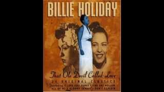 Billie Holiday - &quot; That Ole Devil Called Love &quot; (1944)