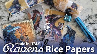 Ravens Rice Paper Designs in Mixed Media Projects–Tutorial Tidbits