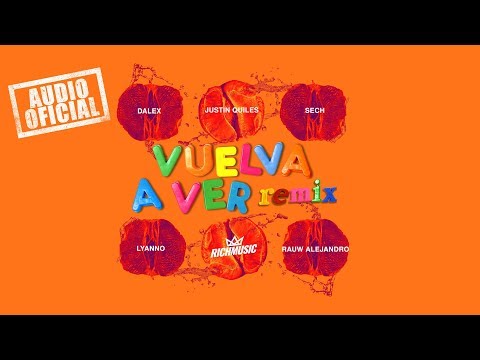 Dalex Vuelva A Ver Remix Lyanno Justin Quiles Sech Rauw Alejandro Audio Oficial