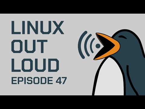 Projects | Linux Out Loud 47