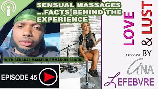 Sensual Massages ...Facts Behind The Experience with Emmanuel Lustin | Relationship video
