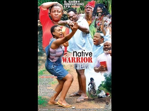 Native Warrior 1- Latest Nollywood Movies 2014