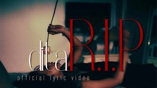 Lirik Lagu R.I.P - Dita: I Know You Love This Energy There Goes Your Heart, Baby R.I.P