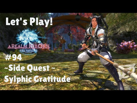 Let's Play Final Fantasy XIV #94 - Side Quest - Sylphic Gratitude
