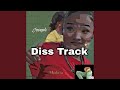 Diss Track