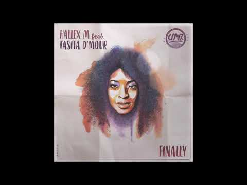 Hallex M feat. Tasita D'Mour - Finally [United Music Records]