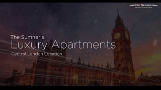 The Sumner Luxury Apartments Seven Star Rated in Central London