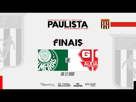Paulista de Futsal A1  | FINAIS| CAT. Sub 12  | AO VIVO SE Palmeiras x FAE/OSASCO/Audax