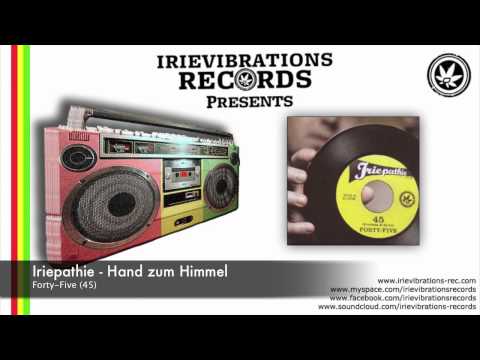 Iriepathie - Hand zum Himmel (Forty-Five)