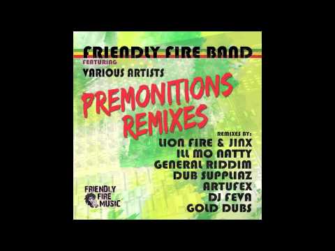 Friendly Fire Band presents: Premonitions Remixes