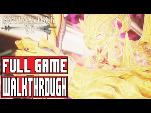 SOULCALIBUR 6 Full Game Gameplay Walkthrough - No Commentary (SOULCALIBUR VI)