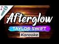 Taylor Swift - Afterglow - Karaoke Instrumental (Acoustic)