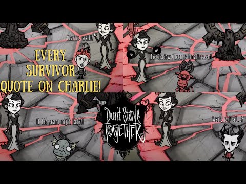 All 19 NEW Character Quotes For CHARLIE - Terrors Below Update - Don't Starve Together