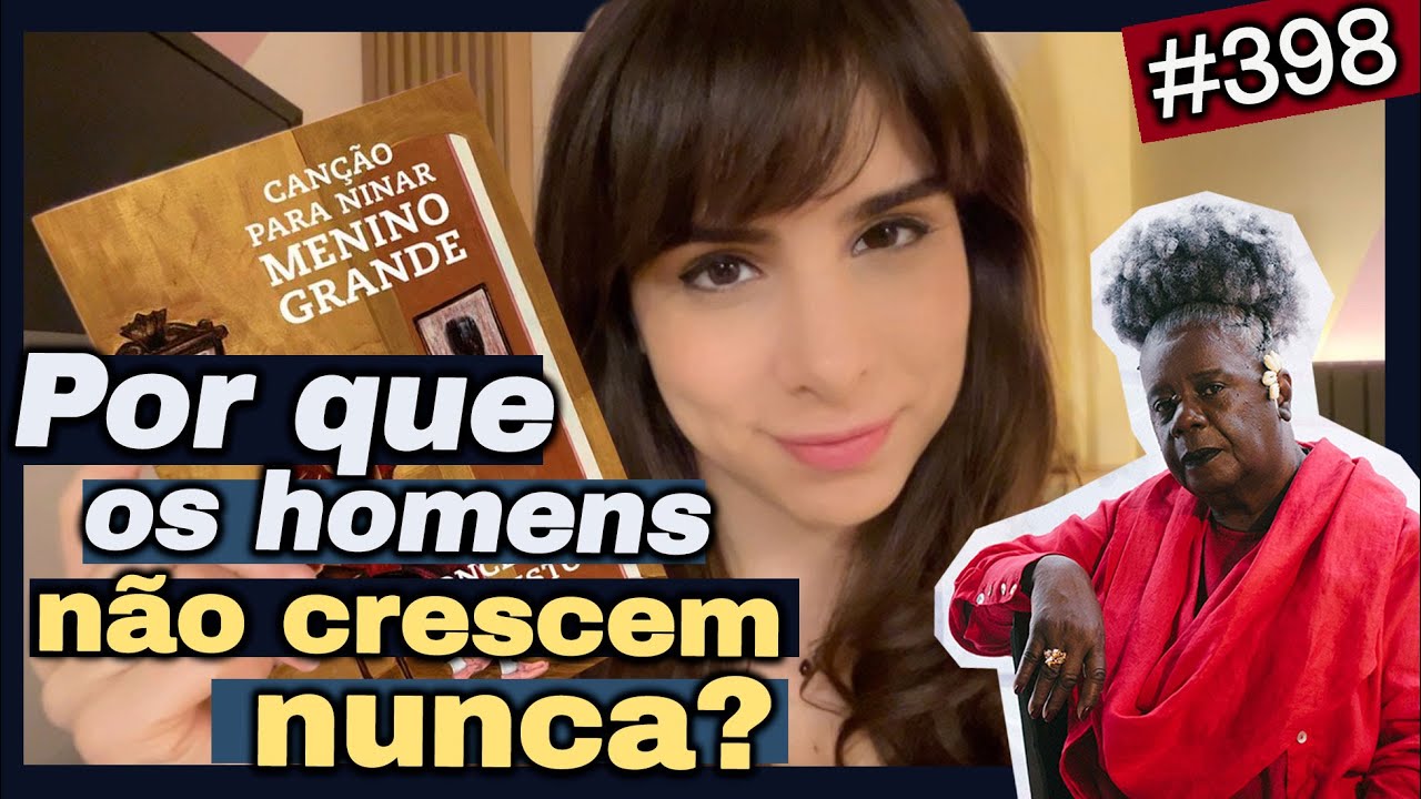 CANÇÃO PARA NINAR MENINO GRANDE, de Conceição Evaristo (#398)