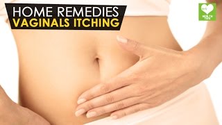 Vaginals Itching - Home Remedies | Health Tone Tips