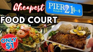 Pier 21 - The Cheapest Food Court In Bangkok 🇹🇭 - Terminal 21