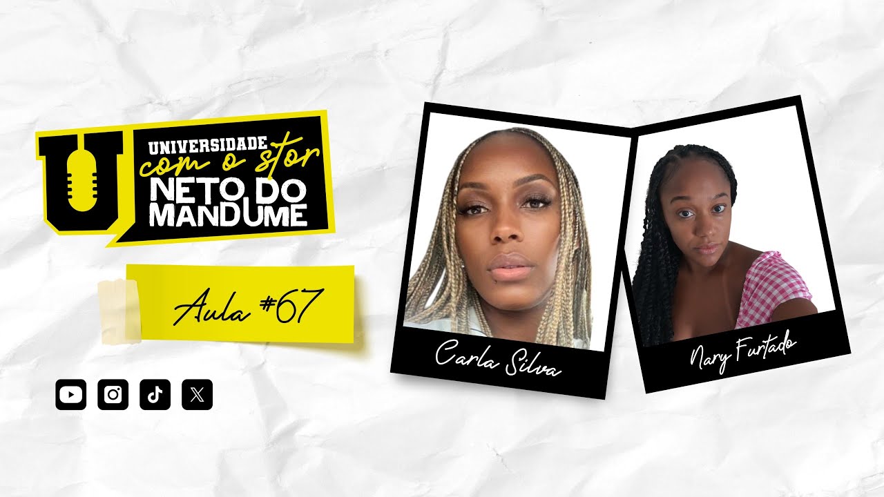 Universidade Com O Stor - 4º Semestre - Aula 67 com Carla Silva
