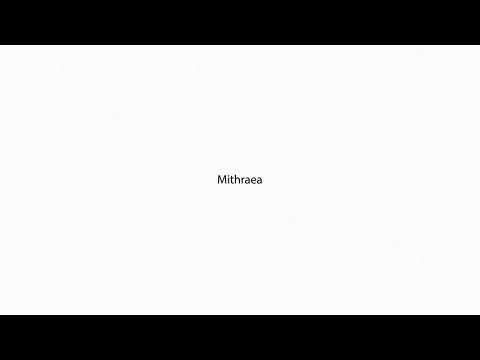 Mithraea PRONUNCIATION