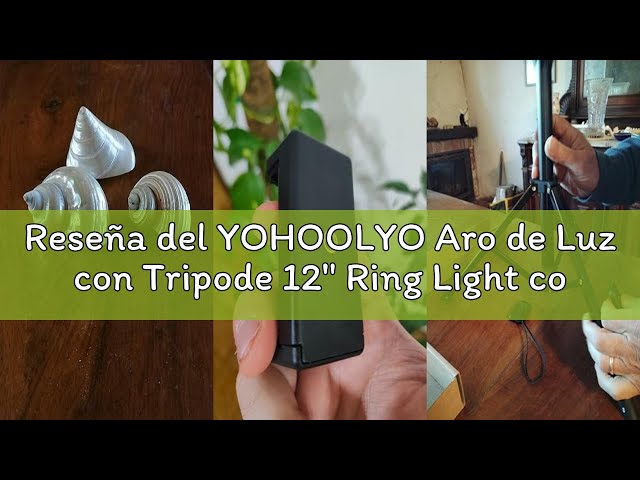 Vídeo relacionado con YOHOOLYO Aro de Luz con Tripode 12" Ring Light con Control Remoto 3 Modos 10 Brillos Regulables Anillo de Luz para TikTok, Maquillaje, Video Selfie, Youtube e Live Stream
