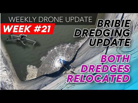 WEEK 21 - BRIBIE ISLAND DREDGE UPDATE | both dredges now relocated