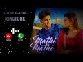 Mathi Mathi   Song Ringtone Karan Randhawa  New Punjabi Ringtone