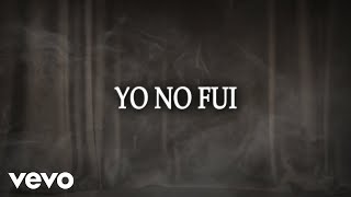 Pedro Fernández - Yo No Fui (LETRA)