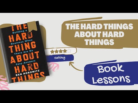 'The Hard Things About Hard Things' Book Lessons