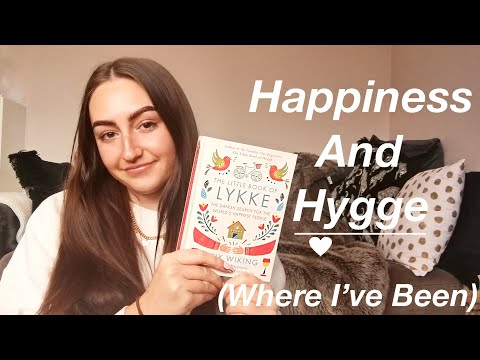 Where I've been; Learning About Happiness with Hygge and Lykke (Danish Books by Meik Wiking) 2021