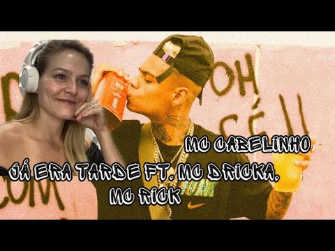 MC CABELINHO - JÁ ERA TARDE FT. MC DRICKA, MC RICK - REACT | DANI ROcHA