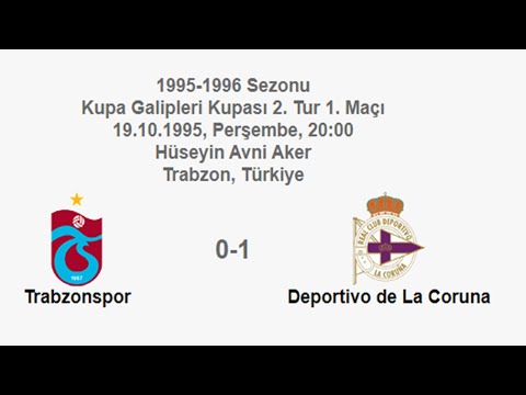 Trabzonspor 0-1 Deportivo de La Coruna 19.10.1995 - 1995-1996 UEFA Cup Winners' Cup 2nd Round 1L