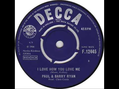 UK New Entry 1966 (224) Paul & Barry Ryan - I Love How You Love Me