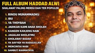 Download lagu FULL ALBUM HADDAD ALWI TERBAIK: Lagu Sholawat Paling Merdu Bikin Kangen Masa Kecil & Tenangkan Hati! mp3