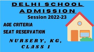 Age limit for admission in Delhi schools 2022-23|Nursery kg class1 age limit for Delhi admission