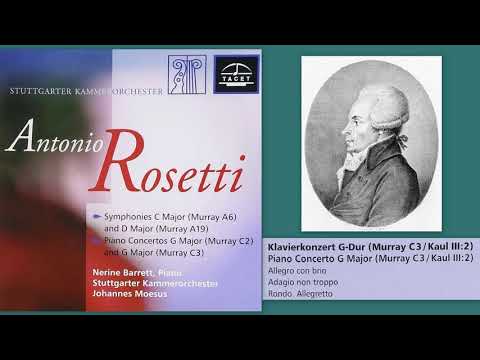 Antonio Rosetti (Rösler): Piano Concerto G Major, Murray C3/Kaul III:2, Nerine Barrett (piano)