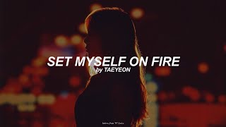 Set Myself On Fire (English) Lyrics | Taeyeon