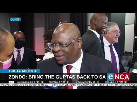 Zondo Bring the Guptas back to SA
