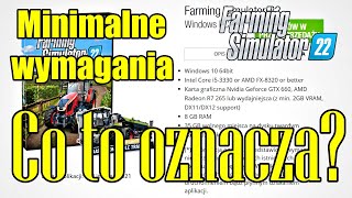 Minimalne wymagania w Farming Simulator 22 - Co to oznacza?