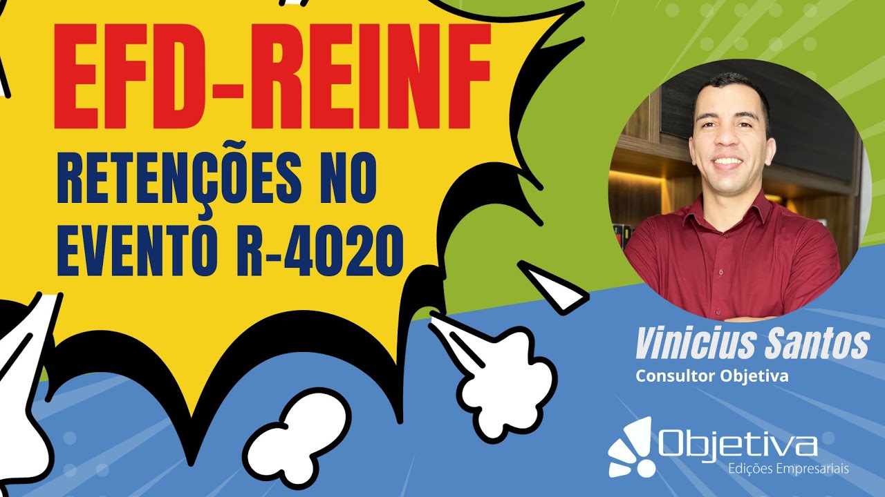 EFD REINF - 007 - Como declarar as retenções no evento R-4020