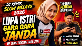 Download lagu Lupa Istri Gara Gara Janda | DJ REMIX SLOW MELAYU 2026 | HP Lebih Penting Dari Istri mp3 Download lagu Lupa Istri Gara Gara Janda | DJ REMIX SLOW MELAYU 2026 | HP Lebih Penting Dari Istri mp3