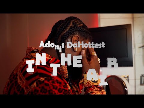 Adonis DaHottest - iN The Air || Produced By : NOTCH P