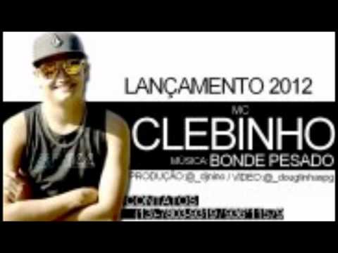 MC CLEBINHO - BONDE PESADO [ DJ NINO ]