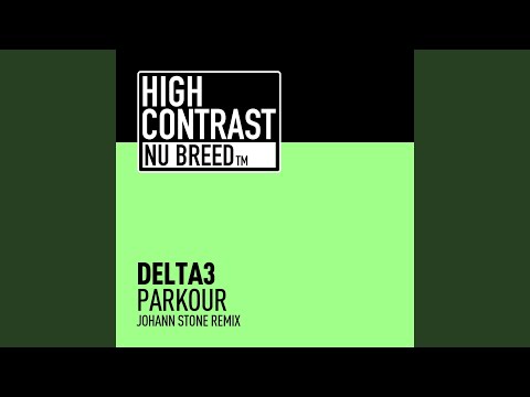 Parkour (Johann Stone Remix)