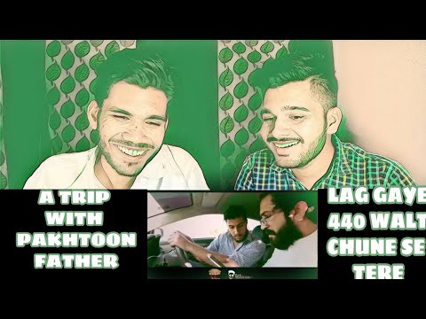 A TRIP WITH PAKHTOON FATHER | M BROS | MAKE JOKE FOR YOU| INDIAN REACTION