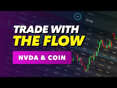 Trading with options order flow. Breaking down NVDA and COIN