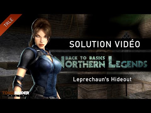 [TRLE] Tomb Raider BtB 2013 : Northern Legends - #11 - Leprechaun's Hideout