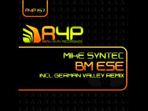 R4P157 - Mike Syntec   Bm Ese (German Valley Remix)