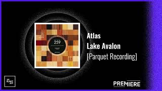 Lake Avalon - Atlas video