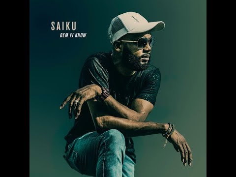 Saiku-Dem Fi Know